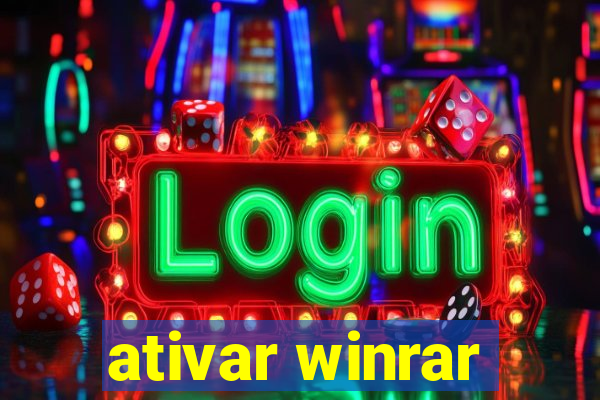 ativar winrar